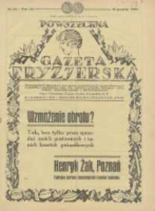 Powszechna Gazeta Fryzjerska : organ Związku Polskich Cechów Fryzjerskich 1930.12.16 R.8 Nr24