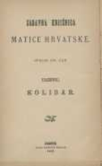 Kolibar: pripoviest iz života; preveo s poljskoga i životopisom pisčevim popratio Aleksandro Tomić