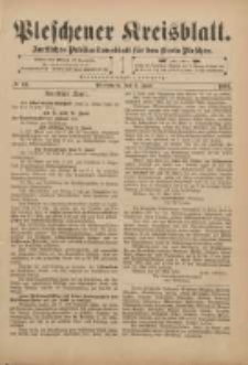 Pleschener Kreisblatt: Amtliches Publicationsblatt f&uuml;r den Kreis Pleschen 1901.06.01 Jg.49 Nr44