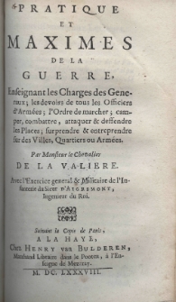 Pratique et maximes de la guerre avec l'exercice general du Sieur d'Aigremont