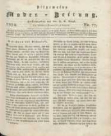 Allgemeine Moden-Zeitung : eine Zeitschrift f&uuml;r die gebildete Welt, begleitet von dem Bilder-Magazin f&uuml;r die elegante Welt 1824 Nr77