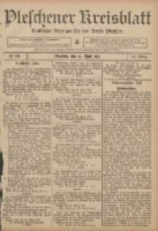 Pleschener Kreisblatt: Amtlicher Anzeiger f&uuml;r den Kreis Pleschen 1907.04.27 Jg.55 Nr34