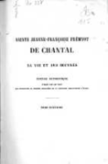 Sainte Jeanne-Fran&ccedil;oise Fr&eacute;myot de Chantal: sa vie et ses oeuvres. T.8 Lettres V. Premi&egrave;re &eacute;dition, enti&egrave;rement conforme aux originaux, enrichie d'environ six cents lettres in&eacute;dites et de nombreuses notes historiques