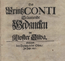 Des Printz Conti tr&auml;umende Gedancken im Kloster Oliva