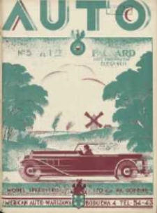 Auto: miesięcznik: organ Automobilklubu Polski oraz Klub&oacute;w Afiljowanych: organe officiel de l'AutomobilKlub Polski et des clubs afilie's 1930 maj R.9 Nr5