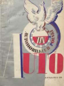 Auto: miesięcznik: organ Automobilklubu Polski oraz Klub&oacute;w Afiljowanych: organe officiel de l'AutomobilKlub Polska et des clubs affili&eacute;s 1935 styczeń Nr1/2