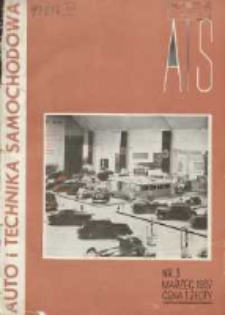ATS Auto i Technika Samochodowa: organ Automobilklubu Polski oraz Klub&oacute;w Afiliowanych: organe officiel de l'AutomobilKlub Polski et des clubs affili&eacute;s 1937 marzec R.16 Nr3