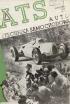 ATS Auto i Technika Samochodowa: organ Automobilklubu Polski oraz Klub&oacute;w Afiliowanych: organe officiel de l'AutomobilKlub Polski et des clubs affili&eacute;s 1937 kwiecień R.16 Nr4