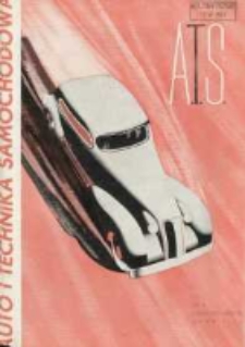 ATS Auto i Technika Samochodowa: organ Automobilklubu Polski oraz Klubów Afiliowanych: organe officiel de l'AutomobileKlub Polski et des clubs affiliés 1937 czerwiec R.16 Nr6