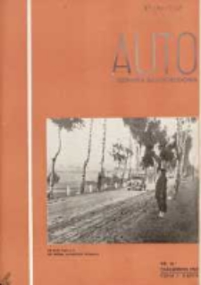 ATS Auto i Technika Samochodowa: organ Automobilklubu Polski oraz Klub&oacute;w Afiliowanych: organe officiel de l'AutomobilKlub Polski et des clubs affili&eacute;s 1937 październik R.16 Nr10