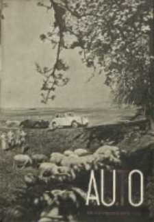 Auto: organ Automobilklubu Polski oraz Klubów Afiliowanych: organe officiel de l'AutomobilKlub Polski et des clubs affiliés 1938 kwiecień R.17 Nr4