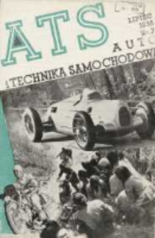 ATS Auto i Technika Samochodowa: organ Automobilklubu Polski oraz Klubów Afiliowanych: organe officiel de l'AutomobileKlub Polski et des clubs affiliés 1936 lipiec R.15 Nr7
