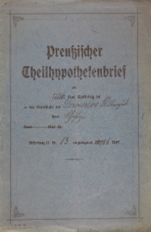 Prussicher Theilhypothekenbrief uber 51/4 Mark Theilbetrag der in dem Grundbuche von Drzenczewo [...] Kreis Gostyn
