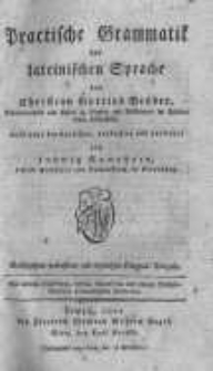 Practische Grammatik der lateinischen Sprache von Christian Gottlob Br&ouml;der