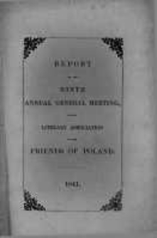 Report of the Proceedings of the Ninth Annual General Meeting of the London Literary Association of the Friends of Poland. 1841