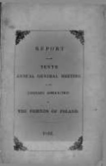 Report of the Proceedings of the Tenth Annual General Meeting of the London Literary Association of the Friends of Poland. 1842