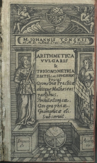 Arithmetica vulgaris et trigonometria rectil. ac sphoeric