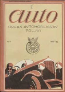 Auto: ilustrowane czasopismo sportowo-techniczne: organ Automobilklubu Polski oraz Klubów Afiliowanych: revue sportive et technique de l' automobile: organe officiel de l'Automobile-Club de Pologne et des clubs afiliés 1925.04.20 R.4 Nr8