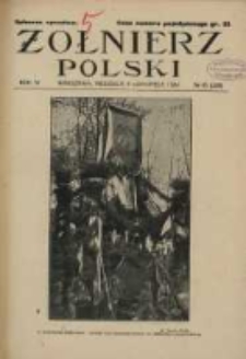 Żołnierz Polski : pismo poświęcone czynowi i doli żołnierza polskiego. R.6 1924 nr45