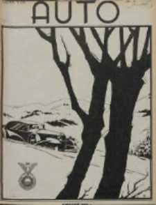 Auto: miesięcznik: organ Automobilklubu Polski oraz Klub&oacute;w Afiljowanych: organe officiel de l'AutomobilKlub Polska et des clubs affili&eacute;s 1932 kwiecień Nr4