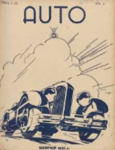 Auto: miesięcznik: organ Automobilklubu Polski oraz Klub&oacute;w Afiljowanych: organe officiel de l'AutomobilKlub Polska et des clubs affili&eacute;s 1932 sierpień Nr8