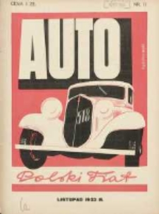Auto: miesięcznik: organ Automobilklubu Polski oraz Klub&oacute;w Afiljowanych: organe officiel de l'AutomobilKlub Polska et des clubs affili&eacute;s 1933 listopad R.12 Nr11