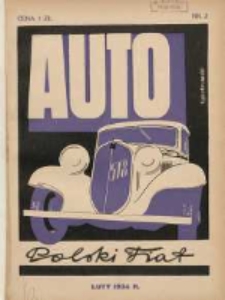 Auto: miesięcznik: organ Automobilklubu Polski oraz Klubów Afiljowanych: organe officiel de l'AutomobilKlub Polska et des clubs affiliés 1934 luty Nr2