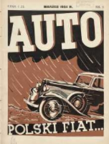 Auto: miesięcznik: organ Automobilklubu Polski oraz Klub&oacute;w Afiljowanych: organe officiel de l'AutomobilKlub Polska et des clubs affili&eacute;s 1934 marzec Nr3