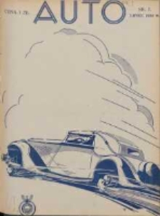 Auto: miesięcznik: organ Automobilklubu Polski oraz Klub&oacute;w Afiljowanych: organe officiel de l'AutomobilKlub Polska et des clubs affili&eacute;s 1935 lipiec Nr7