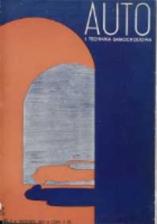 ATS Auto i Technika Samochodowa: organ Automobilklubu Polski oraz Klub&oacute;w Afiliowanych: organe officiel de l'AutomobilKlub Polski et des clubs affili&eacute;s 1937 wrzesień R.16 Nr9