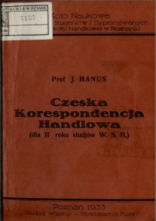 Czeska korespondencja handlowa (dla II roku studjów W.S.H.)