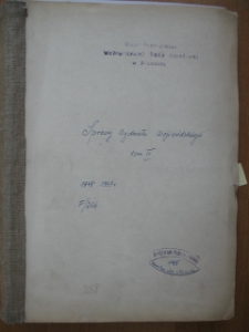 Zesp&oacute;ł: Biuro Prezydium WRN w Poznaniu, sygn. 195: Sprawy wydziału Wojew&oacute;dzkiego, Tom IV, 1948-1950
