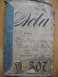 Zespół: Akta miasta Poznania, sygn. 3931: Akta betreffend Obenbau einer Weisen=Anstalt (1904) – Akta dotyczące przebudowy (budynku) na zakład dla sierot