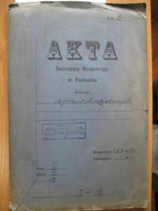 Zespół: Starostwo Krajowe w Poznaniu, sygn. 62. Akta Starostwa Krajowego w Poznaniu dotyczące spraw budżetowych 1933-1936