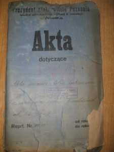 Zesp&oacute;ł: Akta Miasta Poznania (474), sygn. 11642. Akta imienne dotyczące postępowania o zapobiegawcze wychowanie małoletnich od A &ndash; Z. 1929-1933