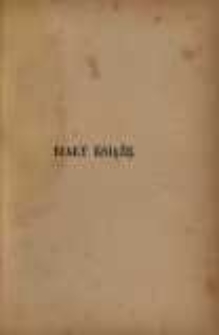 Biały książę: czasy Ludwika Węgierskiego. T.3