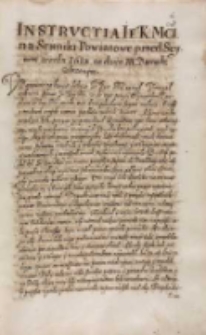 Instructia JKMci [Zygmunt III] na seymiki powiatowe przed seymem w roku 1613 na dzien III Decembris złożonym