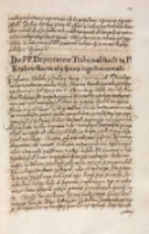 Do [...] deputatow tribunalskich za panem krakowskim [Januszem Ostrogskim] aby sprawy iego limitowali [1614]