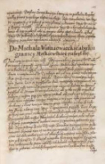 Do Michała Wisniowieckiego aby ku granicy moskiewskiey ruszył [kr&oacute;l Zygmunt III 1614]