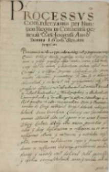 Processus confaederationis per nuntios Regni in conuentu generali Varschaviensi Anno Domini 1606 senatui propositus