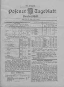 Posener Tageblatt. Handelsblatt 1908.03.25 Jg.47