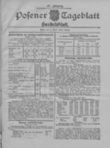 Posener Tageblatt. Handelsblatt 1908.04.02 Jg.47