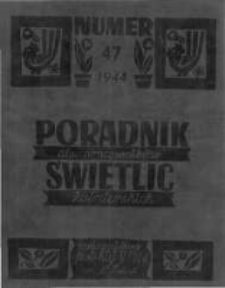 Poradnik dla Pracownik&oacute;w Świetlic Żołnierskich. 1944 R.4 nr47