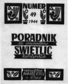 Poradnik dla Pracowników Świetlic Żołnierskich. 1944 R.4 nr49