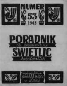 Poradnik dla Pracownik&oacute;w Świetlic Żołnierskich. 1945 R.5 nr53