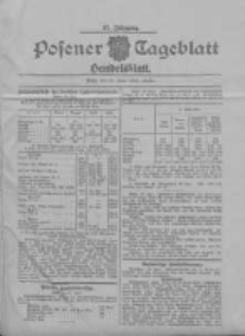 Posener Tageblatt. Handelsblatt 1908.06.27 Jg.47