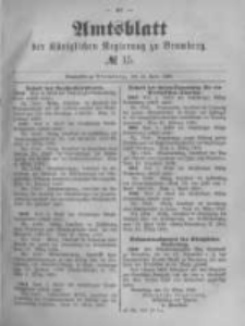 Amtsblatt der K&ouml;niglichen Preussischen Regierung zu Bromberg. 1889.04.12 No.15