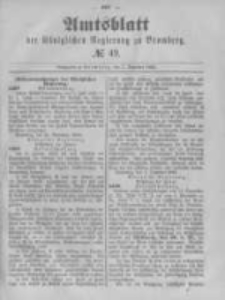Amtsblatt der K&ouml;niglichen Preussischen Regierung zu Bromberg. 1882.12.07 No.49