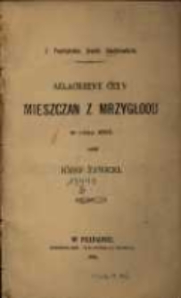 Szlachetny czyn mieszczan z Mrzygłodu w roku 1846: z pamiętnika J&oacute;zefa Jak&oacute;bowicza