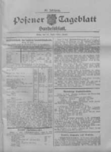 Posener Tageblatt. Handelsblatt 1909.04.17 Jg.48